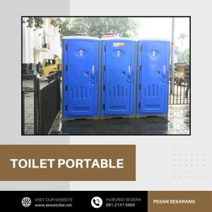 Sewa Toilet Portable Berkualitas Rawa Badak Utara Jakarta Utara