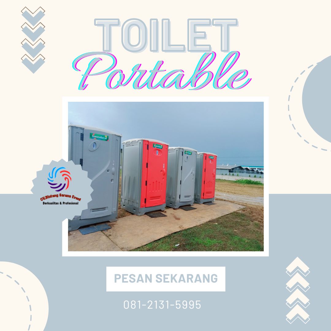 Sewa Toilet Portable Standar Dan VIP Sunter Jaya Jakarta Utara