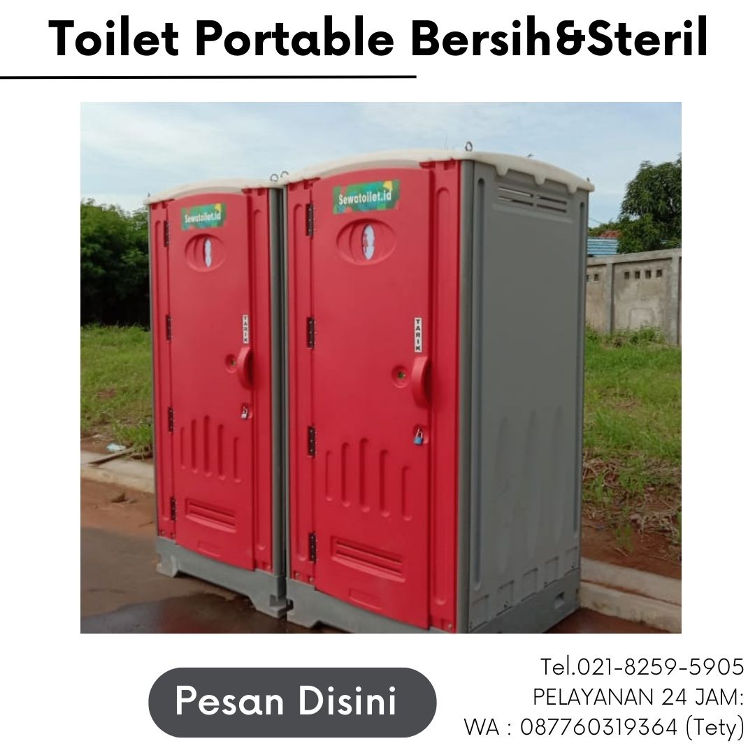 Sewa Portable Toilet Berkualitas Bersih & Steril Depok
