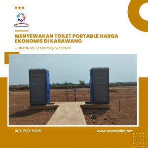Menyewakan Toilet Portable Harga Ekonomis Di Karawang