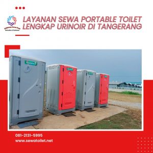 Layanan Sewa Portable Toilet Lengkap Urinoir Di Tangerang